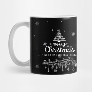 Love the giver more than the gift Mug